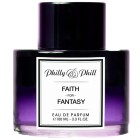 Philly & Phill FAITH FOR FANTASY Eau De Parfum